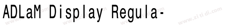 ADLaM Display Regula字体转换